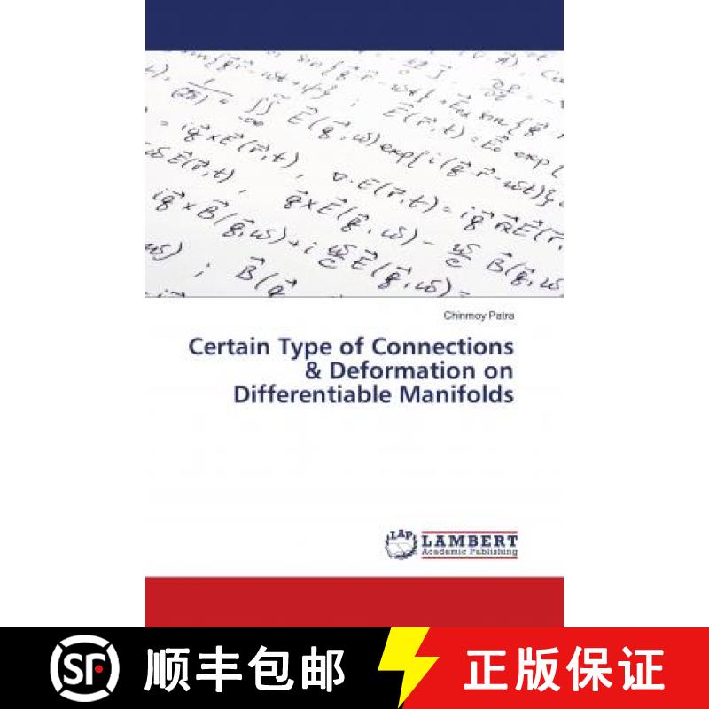 预订 Certain Type of Connections & Deformation on Differentiable Manifolds [9783659661365]