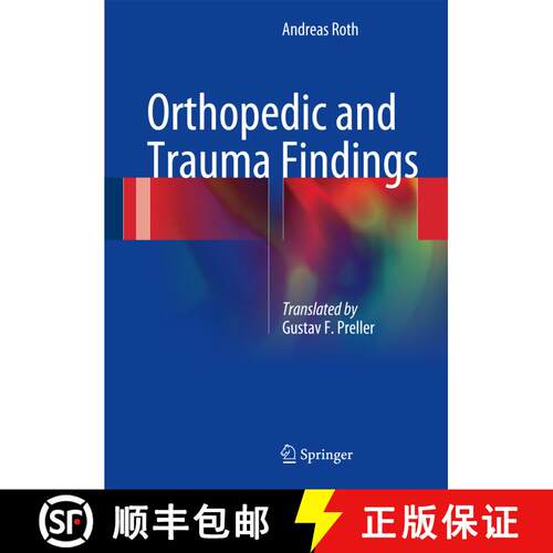 【3-4周达】精装 Orthopedic and Trauma Findings: Examination Techniques, Clinical Evaluation, Clinical... [9783662531464]