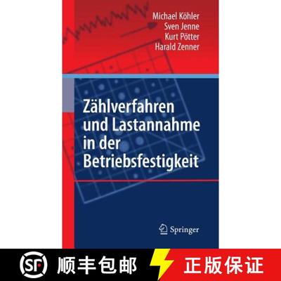 【3-4周达】Zählverfahren Und Lastannahme in Der Betriebsfestigkeit [9783642131639]
