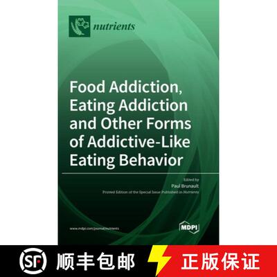 【3-4周达】精装 Food Addiction, Eating Addiction and Other Forms of Addictive-Like Eating Behavior [9783036574660]