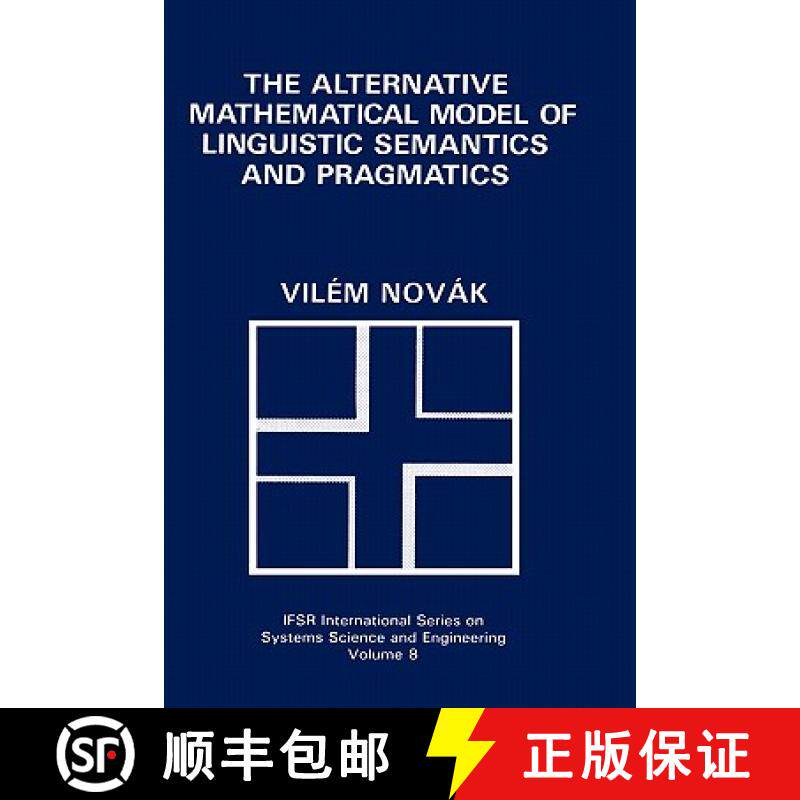 【3-4周达】The Alternative Mathematical Model of Linguistic Semantics and Pragmatics [9780306442698]