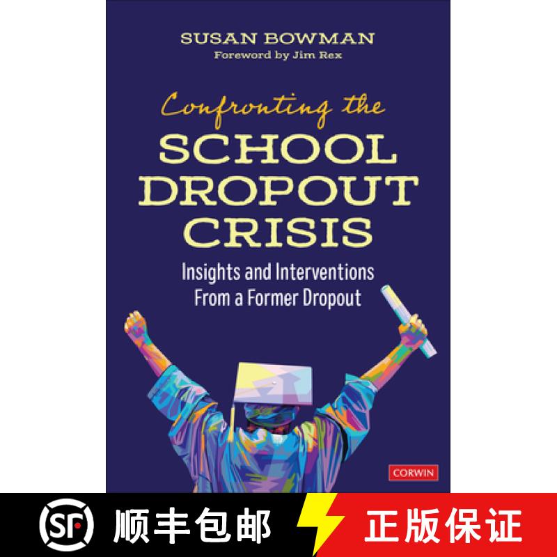 【3-4周达】Confronting the School Dropout Crisis: Insights and Interventions From a Former Dropout (1) [9781071962145]