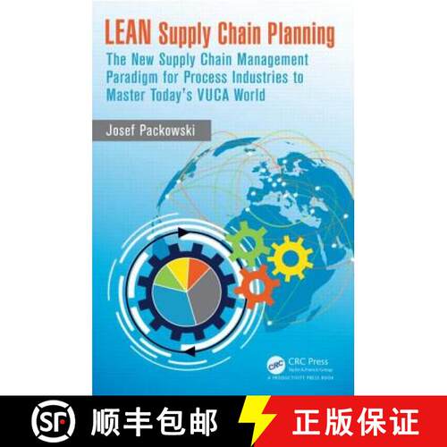 【3-4周达】精装 LEAN Supply Chain Planning: The New Supply Chain Management Paradigm for Process Indu... [9781482205336]