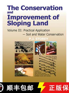 【3-4周达】Conservation and Improvement of Sloping Lands, Volume 3: Practical Application - Soil and ... [9780367446642]