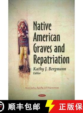 【3-4周达】Native American Graves and Repatriation [9781611224108]