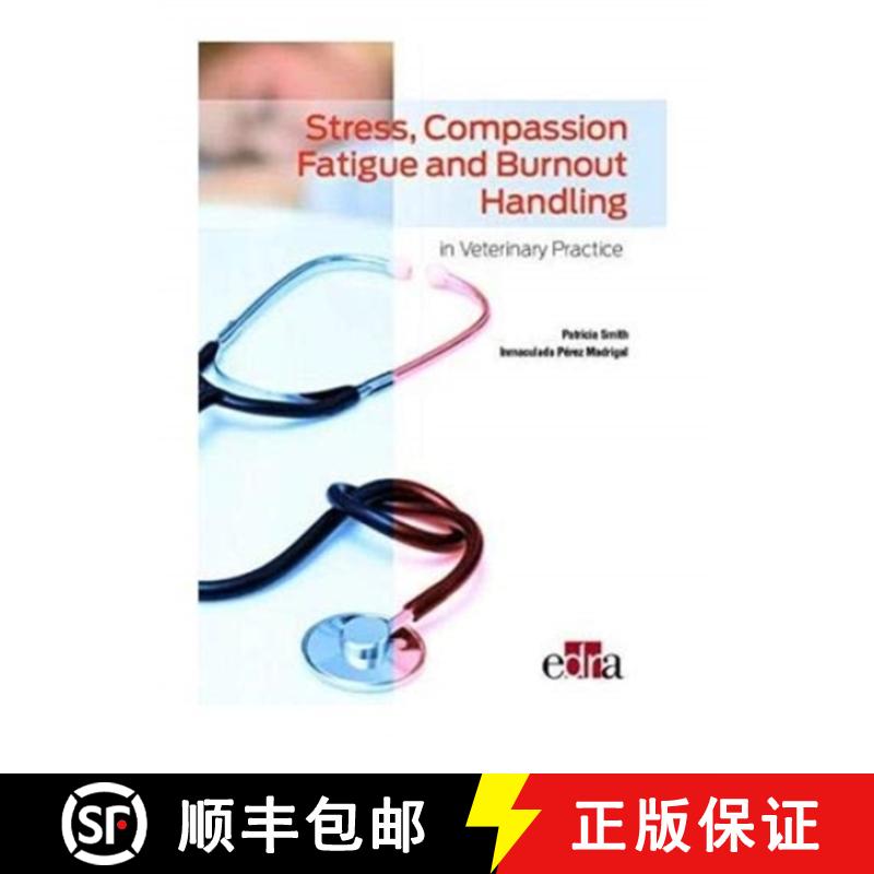 【3-4周达】Stress, compassion fatigue and burnout handling in veterinary practice [9788417640774]