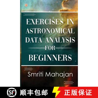 【3-4周达】Exercises in Astronomical Data Analysis for Beginners [9789356213500]