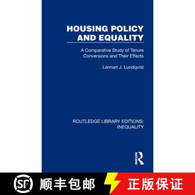 【3-4周达】Housing Policy and Equality: A Comparative Study of Tenure Conversions and Their Effects [9781032437798]