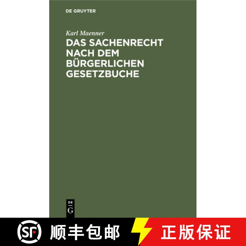 【3-4周达】精装 Das Sachenrecht nach dem Bürgerlichen Gesetzbuch – Und der Grundbuchordnung für da... [9783112351079] - 实物图