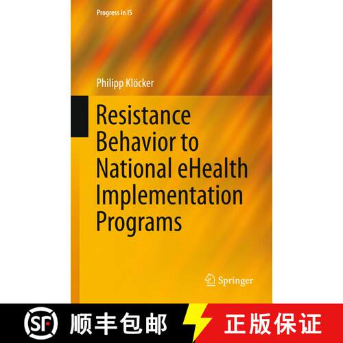 【3-4周达】精装 Resistance Behavior to National eHealth Implementation Programs [9783319178271]
