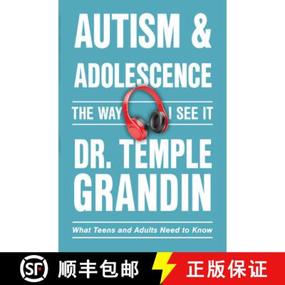 预订 Autism and Adolescence--The Way I See It: What Teens and Parents Need to Know [9781957984988]