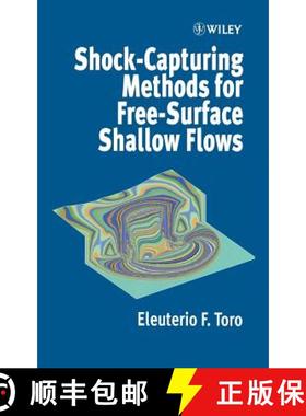 【3-4周达】Shock-Capturing Methods For Free-Surface Shallow Flows [Wiley机械工程] [9780471987666]