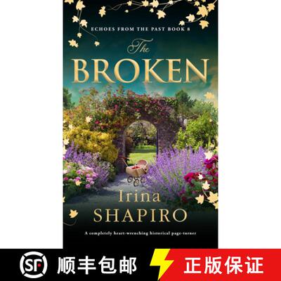 【3-4周达】The Broken: A Completely Heart-Wrenching Historical Page-Turner [9781837002450]