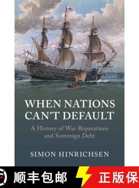 【3-4周达】When Nations Can't Default: A History of War Reparations and Sovereign Debt [9781009343923]