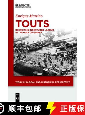 预订 Touts: Recruiting Indentured Labour in the Gulf of Guinea [9783110754643]