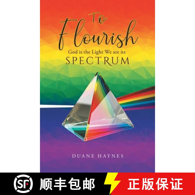 【3-4周达】To Flourish: God is the Light We are its Spectrum [9781960861306]