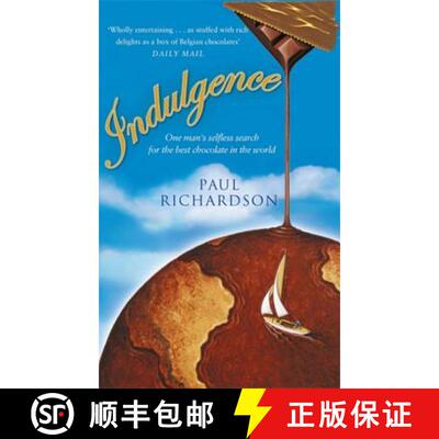 【3-4周达】Indulgence: One man's selfless search for the best chocolate [9780349115528]