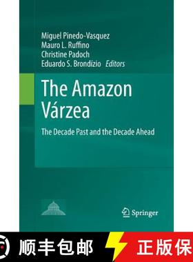 【3-4周达】The Amazon Várzea : The Decade Past and the Decade Ahead [9789400790216]