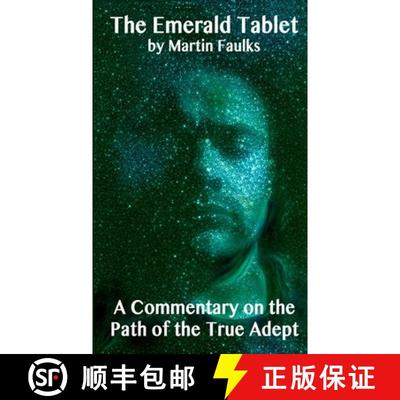 【3-4周达】The Emerald Tablet - A Commentary on the Path of the True Adept [9781326713393]