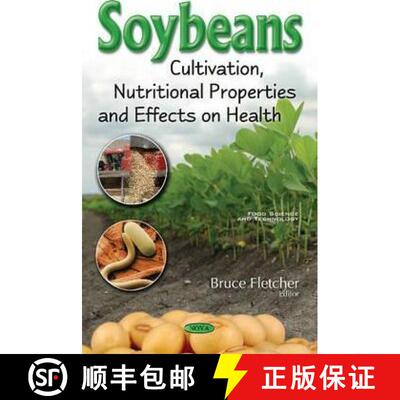 【3-4周达】Soybeans: Cultivation, Nutritional Properties and Effects on Health [9781634858427]
