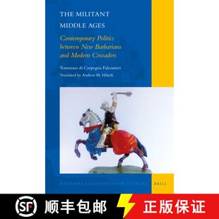 and 4周达 Middle Militant Contemporary Barbarians Modern New The Between Politics 9789004366930 Crusaders Ages
