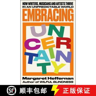 【3-4周达】拥抱不确定性 Embracing Uncertainty: How Writers, Musicians and Artists Thrive in an Unpred... [9781447372677]