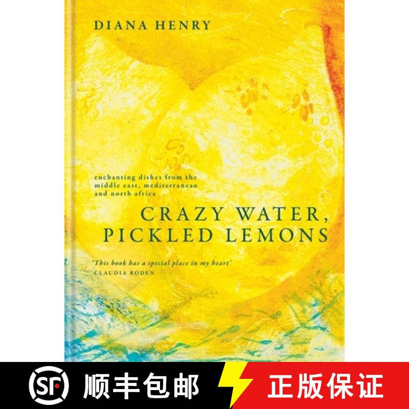 【3-4周达】Crazy Water, Pickled Lemons : Enchanting dishes from the Middle East, Mediterranean and No... [9781783255726]