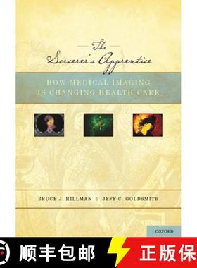 【3-4周达】Sorcerer's Apprentice: How Medical Imaging Is Changing Health Care [9780195386967]