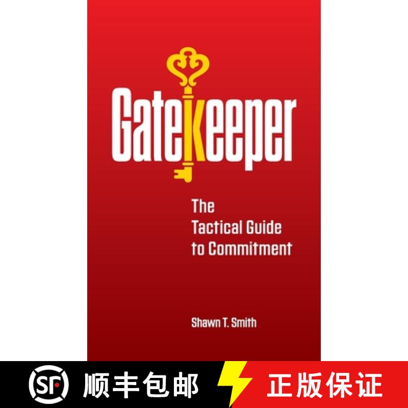 【2-3周达】Gatekeeper: The Tactical Guide to Commitment [9780990686460]