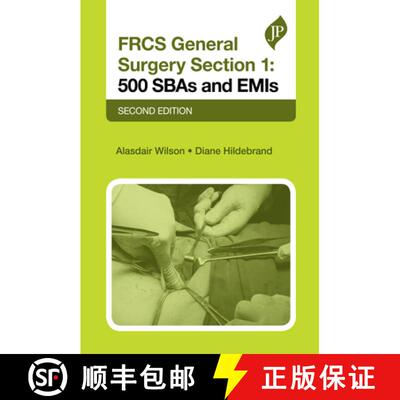 【3-4周达】FRCS General Surgery Section 1: 500 SBAs and EMIs : Second Edition [9781909836693]