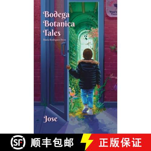 【3-4周达】Bodega Botanica Tales: Jose, Finding Your Voice is Magical [9798992014204]