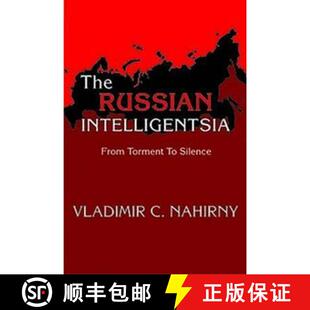 【3-4周达】The Russian Intelligentsia : From Torment to Silence [9781412865326]