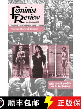 【3-4周达】Feminist Review: Issue 45: Thinking Through Ethnicities - Thinking Through Ethnicities [9780415096461]