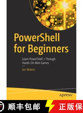 预订 PowerShell for Beginners : Learn PowerShell 7 Through Hands-On Mini Games [9781484270639]