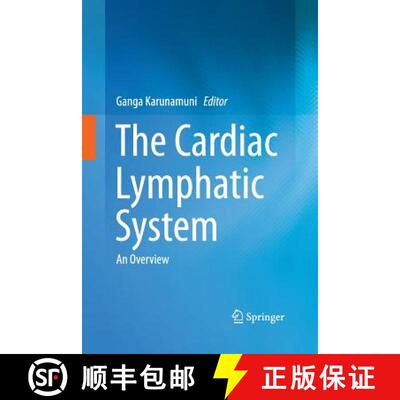 【3-4周达】The Cardiac Lymphatic System : An Overview [9781489994929]