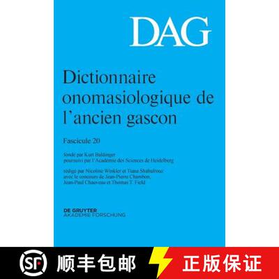 【3-4周达】Dictionnaire onomasiologique de l´ancien gascon (DAG) Dictionnaire onomasiologique de l'a... [9783110590593]