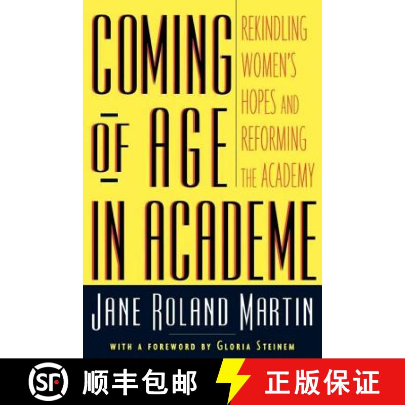 【3-4周达】Coming of Age in Academe : Rekindling Women's Hopes and Reforming the Academy [9780415924887]
