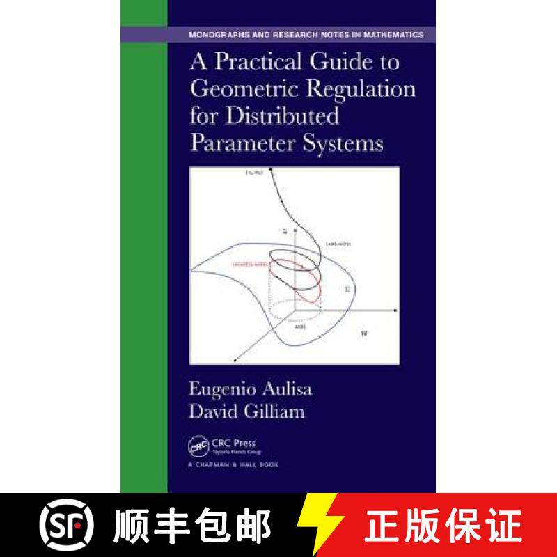 【3-4周达】A Practical Guide to Geometric Regulation for Distributed Parameter Systems [9781482240139]
