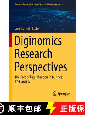 【3-4周达】Diginomics Research Perspectives : The Role of Digitalization in Business and Society [9783031040658]