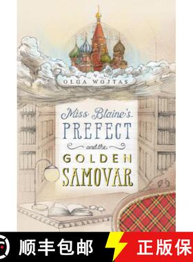 【3-4周达】Miss Blaine's Prefect and the Golden Samovar [9781631941702]