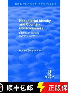 【3-4周达】Revival: Neocolonial identity and counter-consciousness (1978) : essays on cultural decolo... [9781138895485]