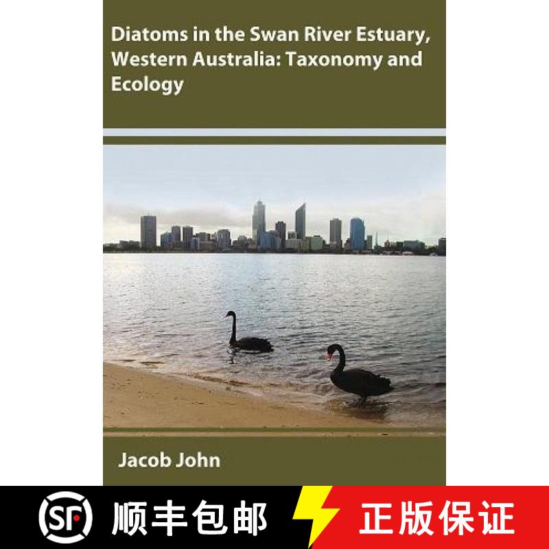 预订 Diatom Flora of Swan River, Western Australia (Edition: 2) (Edition: 2) (Edition: 2) (Edition: 2) [9783874294294]