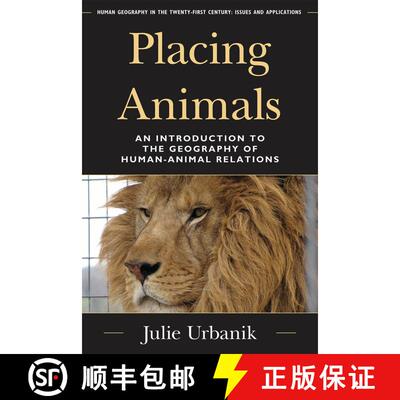 【3-4周达】Placing Animals : An Introduction to the Geography of Human-Animal Relations [9781442211858]