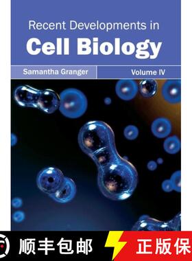 【3-4周达】Recent Developments in Cell Biology: Volume IV [9781632395337]