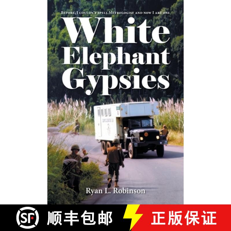 【3-4周达】White Elephant Gypsies: Before, I couldn't spell Metrologist and now I are one [9781684866595]