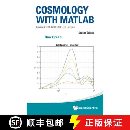 【3-4周达】Cosmology with Matlab: Revised with MATLAB Live Scripts (Second Edition) [9789819801527]