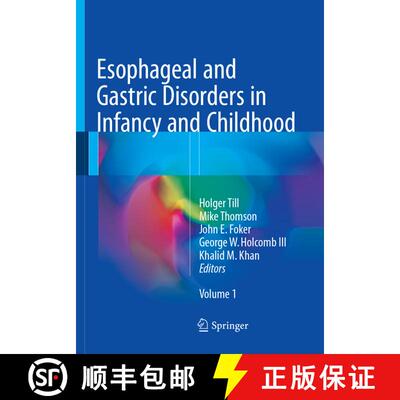 【3-4周达】Esophageal and Gastric Disorders in Infancy and Childhood (Softcover reprint of the origin... [9783662568484]