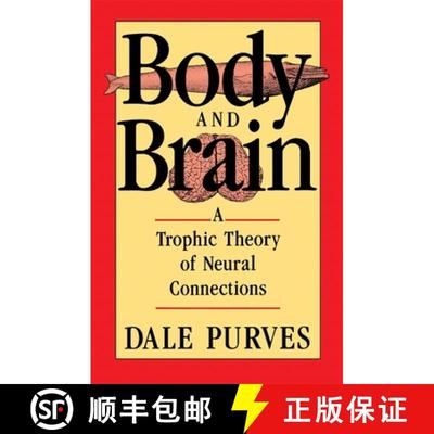 【3-4周达】Body & Brain – A Trophic Theory of Neural Connections (Paper) [9780674077164]