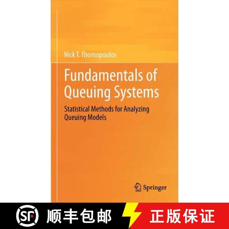 【3-4周达】Fundamentals of Queuing Systems : Statistical Methods for Analyzing Queuing Models [9781461437123]