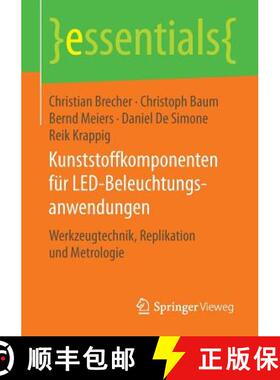 【3-4周达】Kunststoffkomponenten für LED-Beleuchtungsanwendungen : Werkzeugtechnik, Replikation und ... [9783658122492]